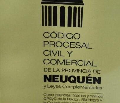 Presentación del Libro «Código Procesal Civil y Comercial de la Provincia de Neuquén y Leyes Complementarias»